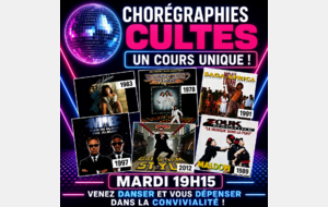 CHOREGRAPHIES CULTES
Danse - Générations 80/90/2000...dès 15 ans
Mardi 19h15
Apprendre à danser sur tous les tubes d’hier à aujourd’hui: Générations 80 /90 /2000...
Cours festif et convivial pour apprendre dans une ambiance décontractée tous les styles de danses qui ont marqué des décennies dans la joie et la bonne humeur !
Une danse différente apprise chaque semaine (chorégraphies simplifiées, refrain culte).