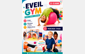 EVEIL GYM 3/5 ANS
Mercredi 17h00
Activité d'éveil pour les enfants dès 3 ans.
Parcours, ateliers, jeux…
Pour se dépenser et s'amuser dans une salle confortable et sécurisée (dojo)
Pour développer équilibre, coordination, souplesse, socialisation et confiance en soi
Pour gagner en autonomie (activité sans la présence des parents)
