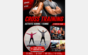 CROSS TRAINING dès 16 ans
Puissant et intense 
Lundi 18h30 / Mercredi 19h50
Activité rapide et intense pour HOMME et FEMME
HIIT, entraînement fractionné à haute intensité pour développer sa fonction cardio respiratoire. Travail en puissance et en endurance. Améliorer sa condition physique générale. Coordination et amélioration de l'équilibre. Renforcement des chaînes musculaires