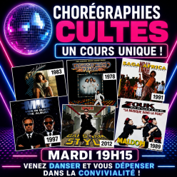 CHOREGRAPHIES CULTES, Un cours de danse UNIQUE ! dès 15 ans